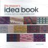 Weaver´s Idea Book - Jane Patrick